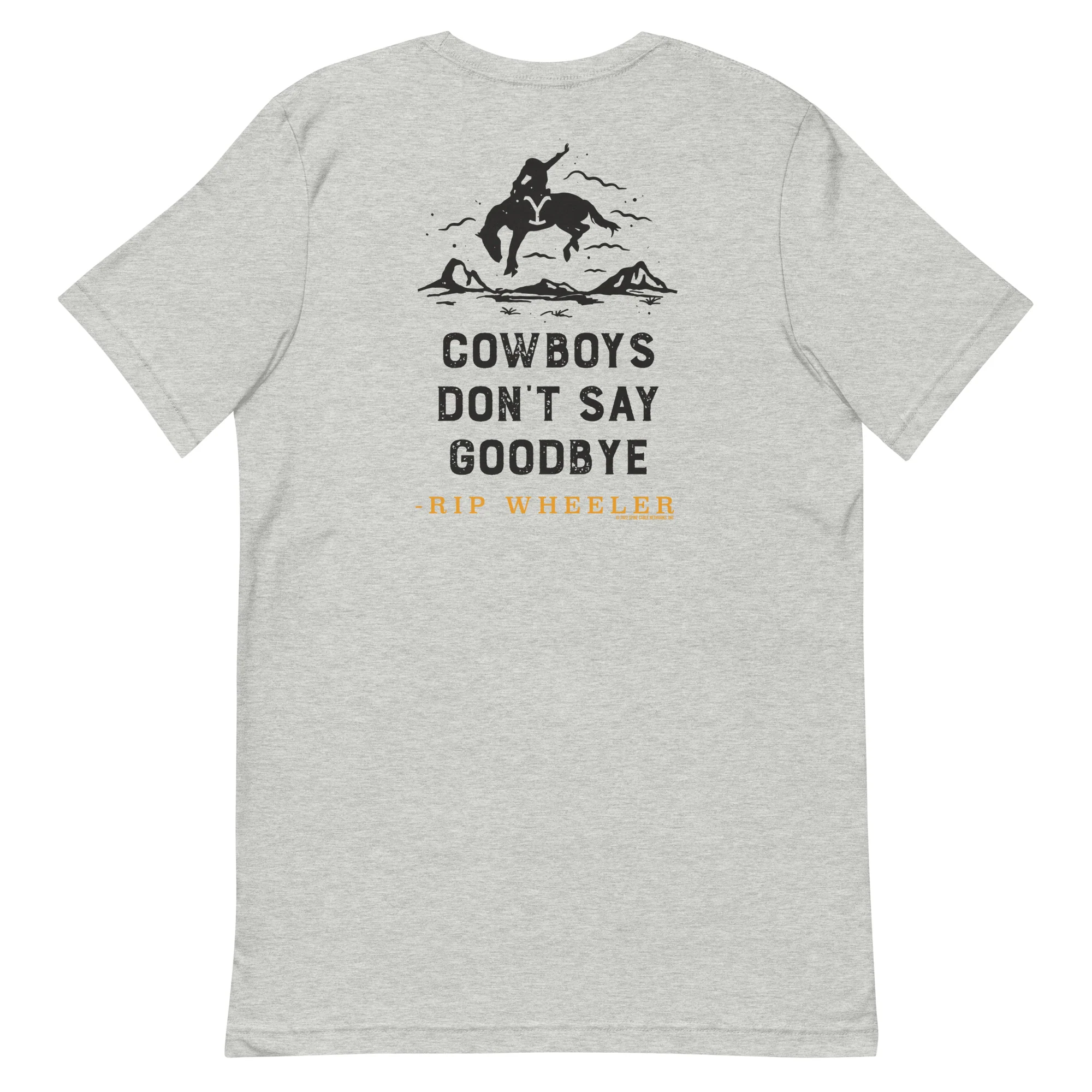 Yellowstone Cowboys Don't Say Goodbye Adult Short Sleeve T-Shirt - Image 7