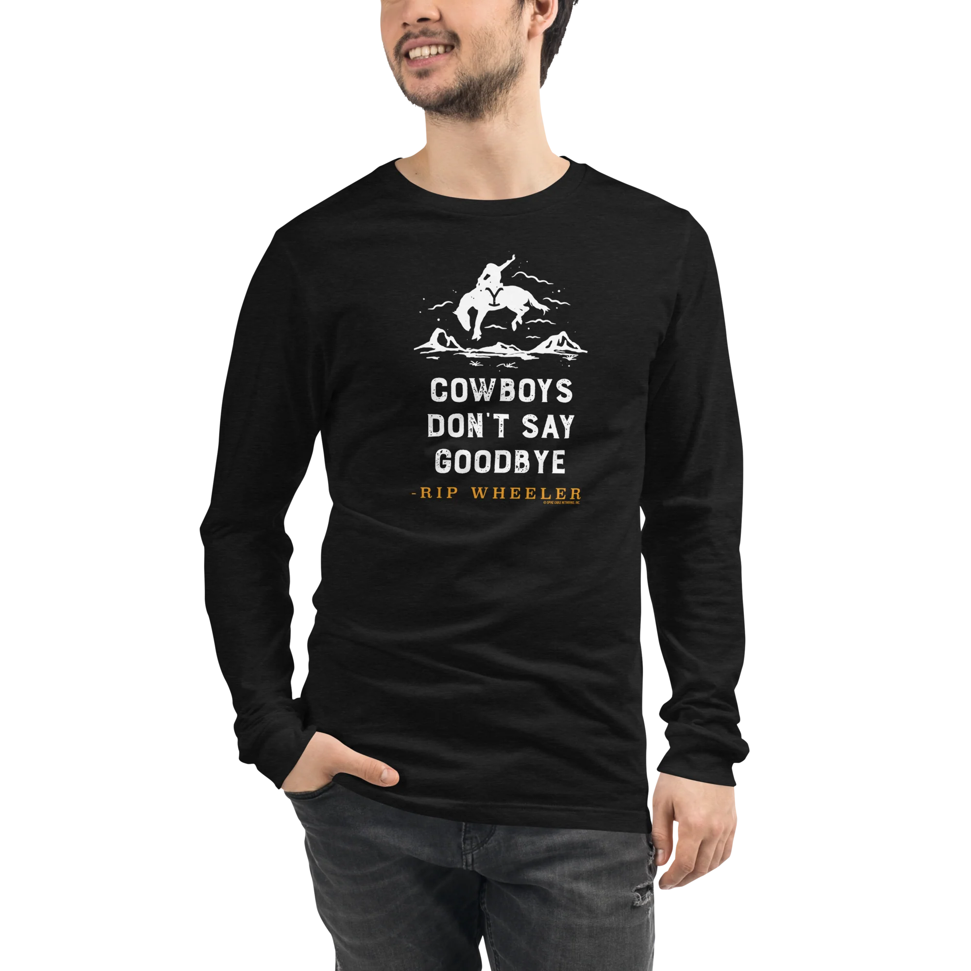 Yellowstone Cowboys Don't Say Goodbye Unisex Long Sleeve T-Shirt - Image 5