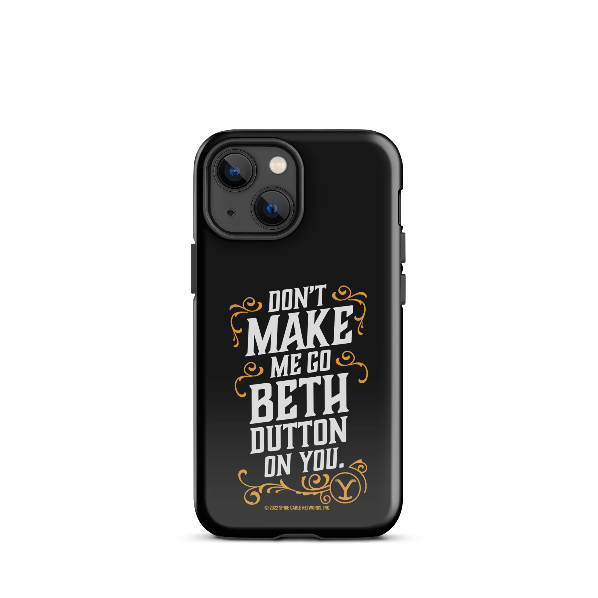 Yellowstone Don't Make Me Go Beth Dutton On You Tough Phone Case - iPhone - Image 35