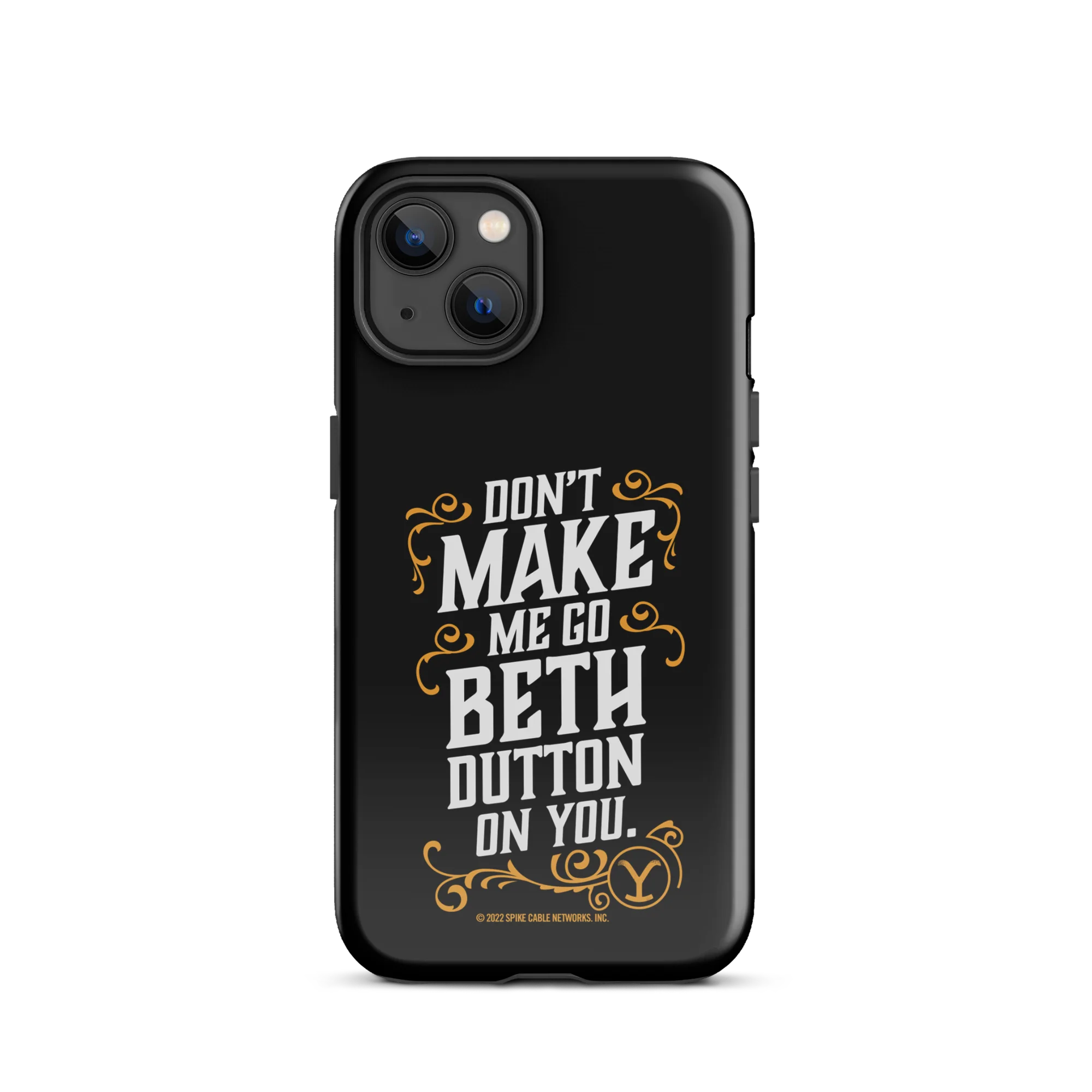 Yellowstone Don't Make Me Go Beth Dutton On You Tough Phone Case - iPhone - Image 38