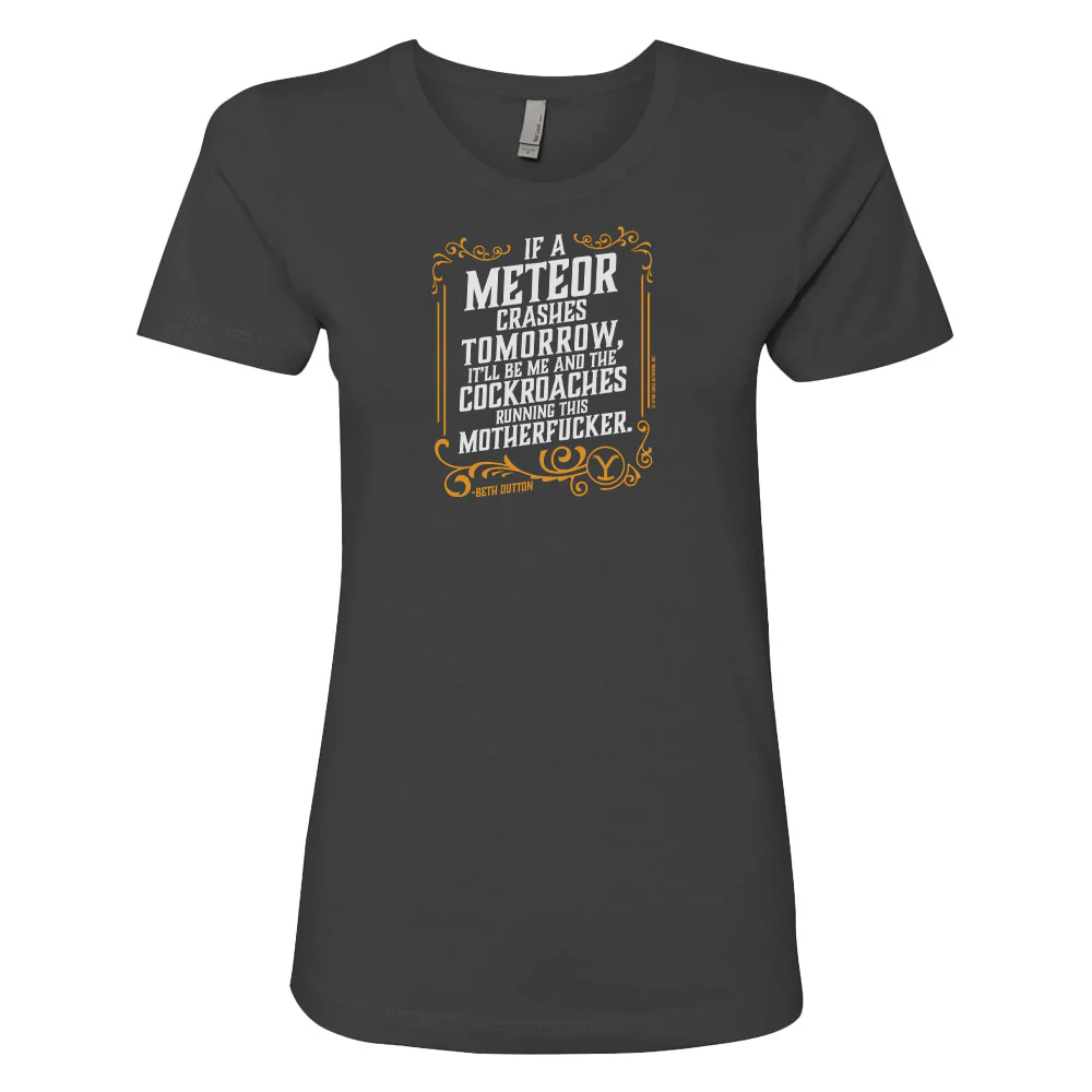 Yellowstone If A Meteor Crashes Tomorrow Women's Short Sleeve T-Shirt - Image 4